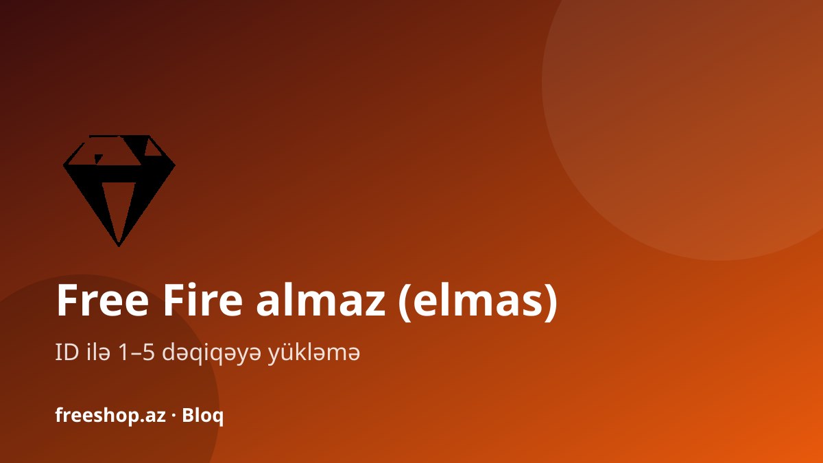 Free Fire elmas necə alınır: ID ilə yükləmə addım-addım (Azərbaycan serveri)